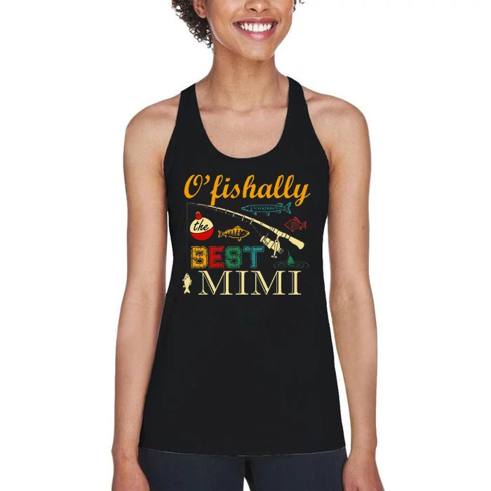 Ofishally Best Mimi Fishing Fisherman For Family Party Women's Racerback Tank