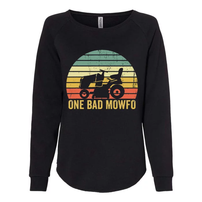 One Bad Mowfo Funny Lawn Care Grass Mowing Gardener Dad Womens California Wash Sweatshirt