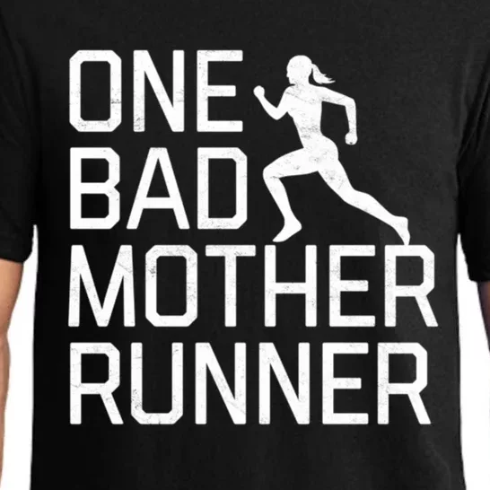 One Bad Mother Runner Mom Birthday Gym Fitness Mother's Day Gift Pajama Set