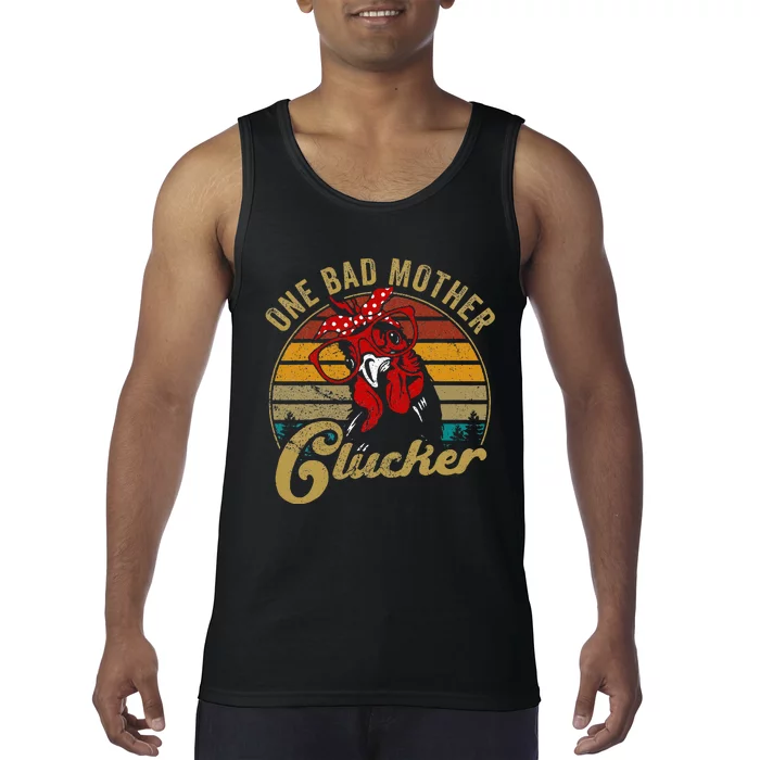 One Bad Mother Clucker Chicken Mom Mother Day Tank Top