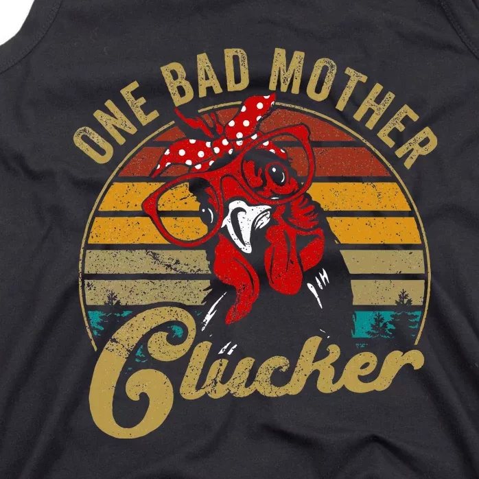 One Bad Mother Clucker Chicken Mom Mother Day Tank Top