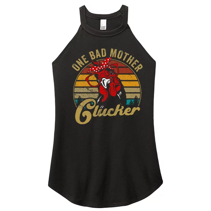 One Bad Mother Clucker Chicken Mom Mother Day Gift Women Women’s Perfect Tri Rocker Tank