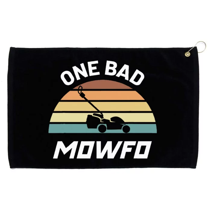 One Bad Mowfo Funny Lawn Care Mowing Gardener FatherS Day Grommeted Golf Towel