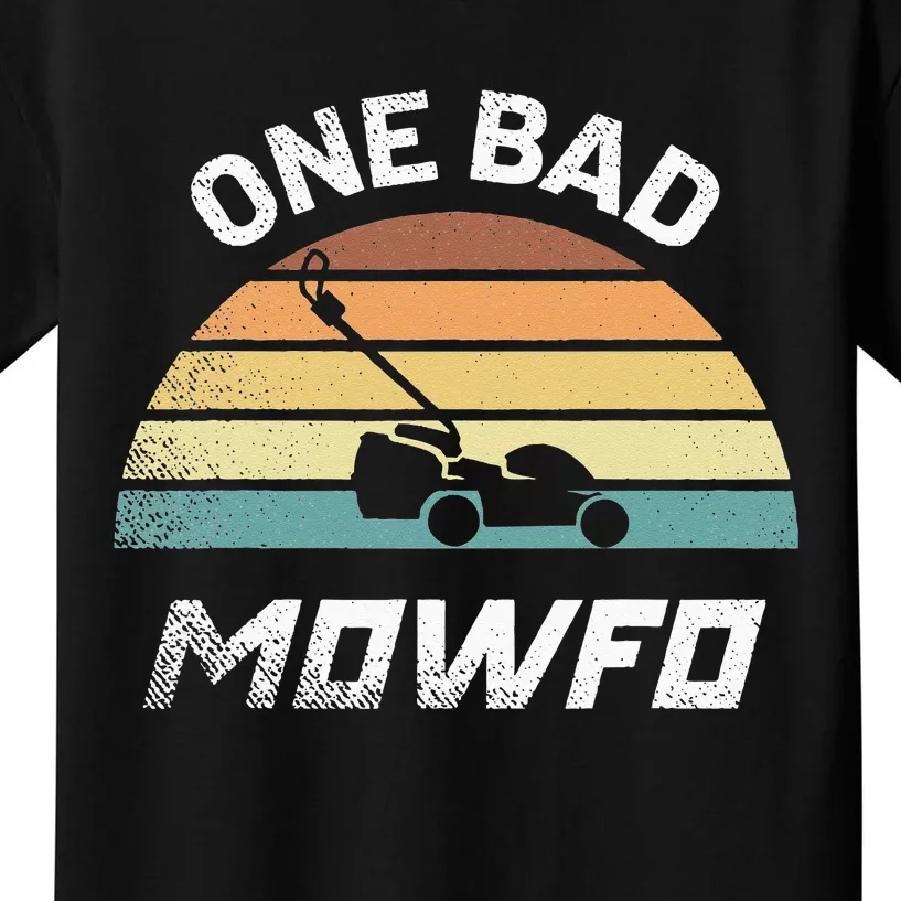 One Bad Mowfo Funny Lawn Care Mowing Gardener Fathers Kids T-Shirt