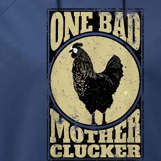 One Bad Mother Clucker Meaningful Gift Novel Chicken Lover Gift Performance Fleece Hoodie