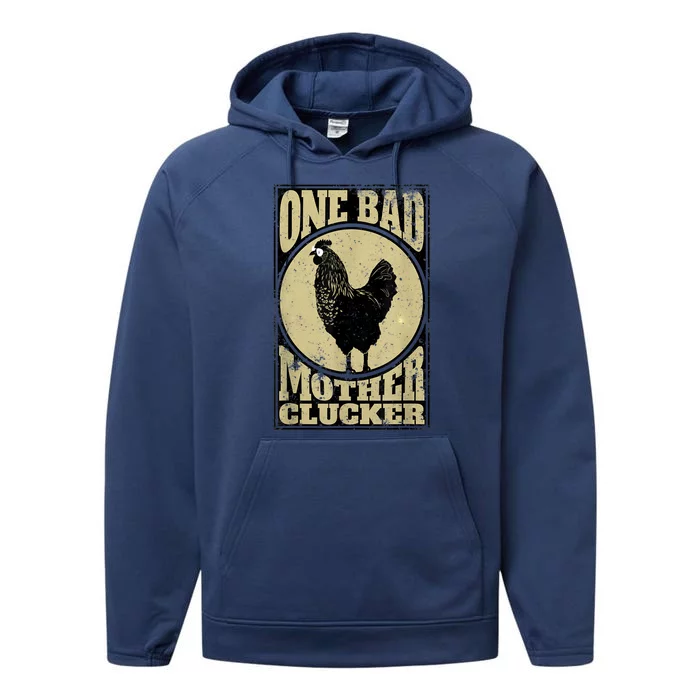 One Bad Mother Clucker Meaningful Gift Novel Chicken Lover Gift Performance Fleece Hoodie