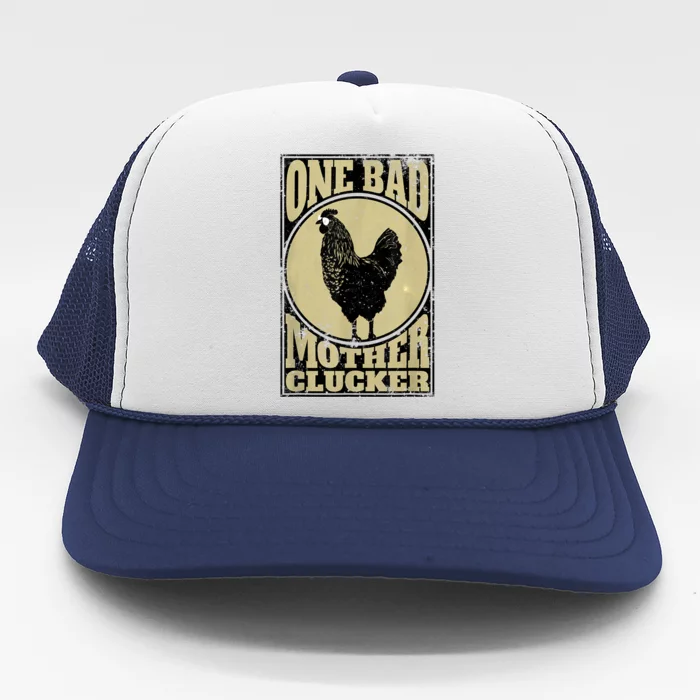 One Bad Mother Clucker Meaningful Gift Novel Chicken Lover Gift Trucker Hat