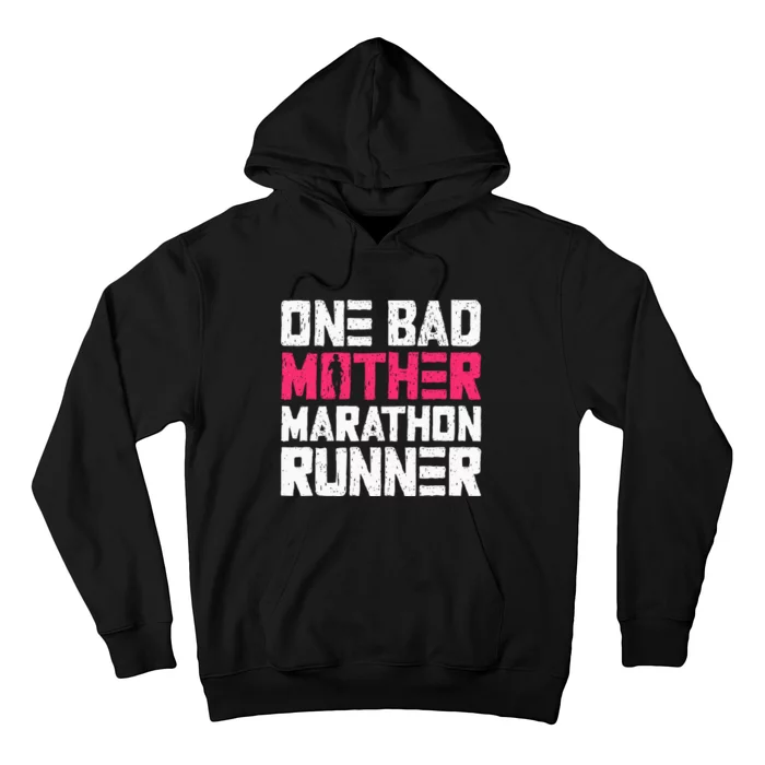 One Bad Mother Marathon Runner Women Marathon Marathoner Hoodie