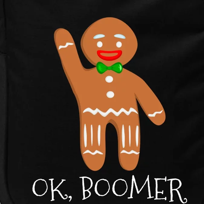 Ok Boomer Meme Millennials Gen Z Funny Xmas Gingerbread Gift Impact Tech Backpack