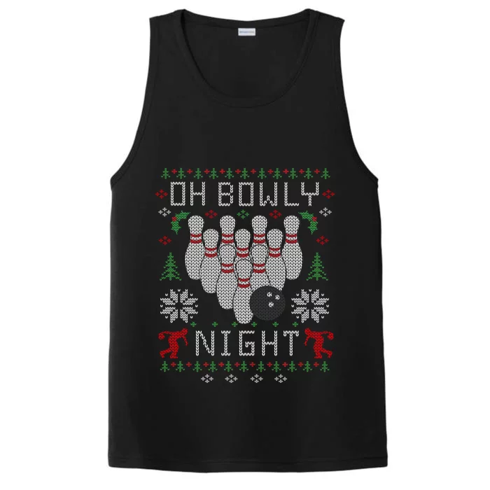 Oh Bowly Night Bowling Ugly Christmas Party Gift Great Gift Performance Tank