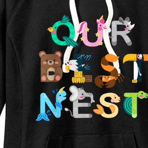 Our Best Nest Funny School Shirt First Day Of School Women's Fleece Hoodie