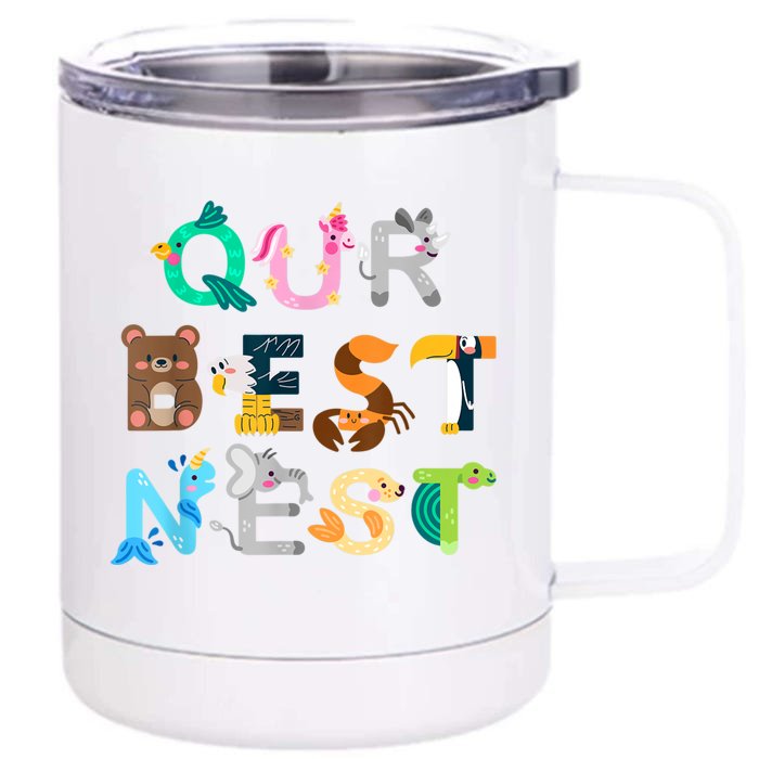 Our Best Nest Funny School Shirt First Day Of School Front & Back 12oz Stainless Steel Tumbler Cup