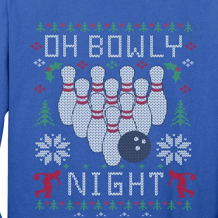 Oh Bowly Night Bowling Ugly Christmas Sweater Party Gift Long Sleeve Shirt