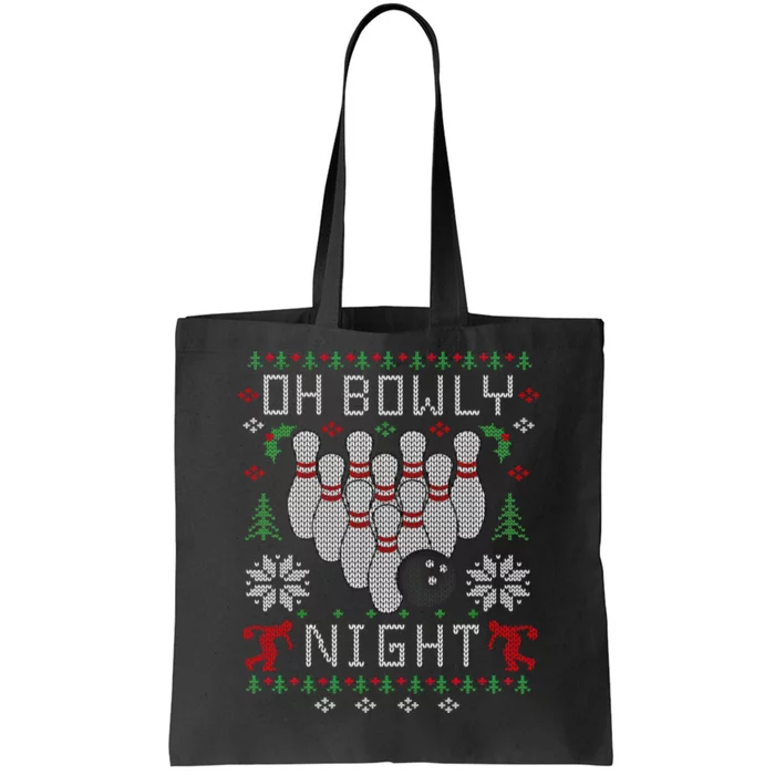 Oh Bowly Night Bowling Ugly Christmas Sweater Party Gift Funny Gift Tote Bag