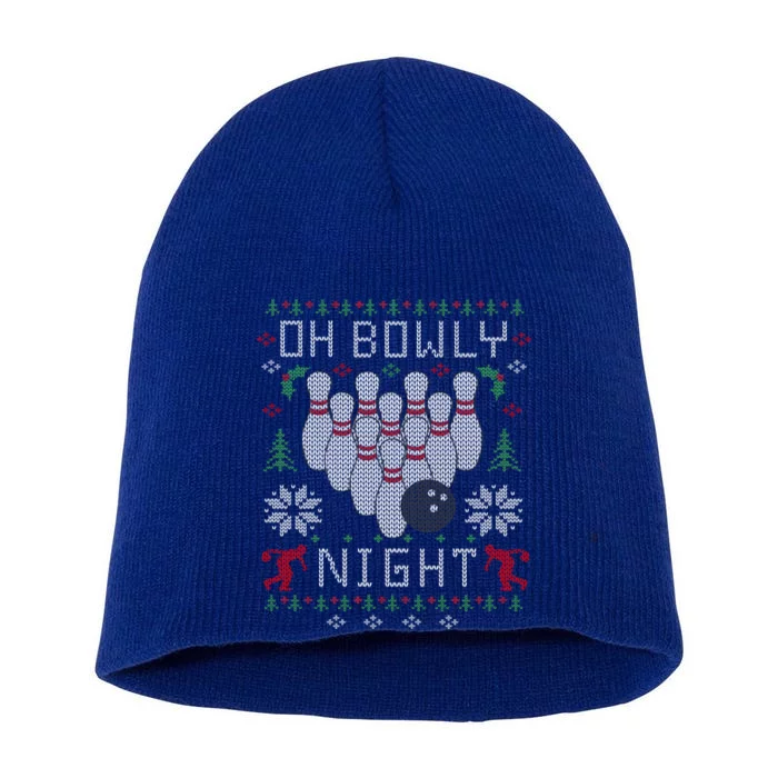 Oh Bowly Night Bowling Ugly Christmas Party Cool Gift Short Acrylic Beanie