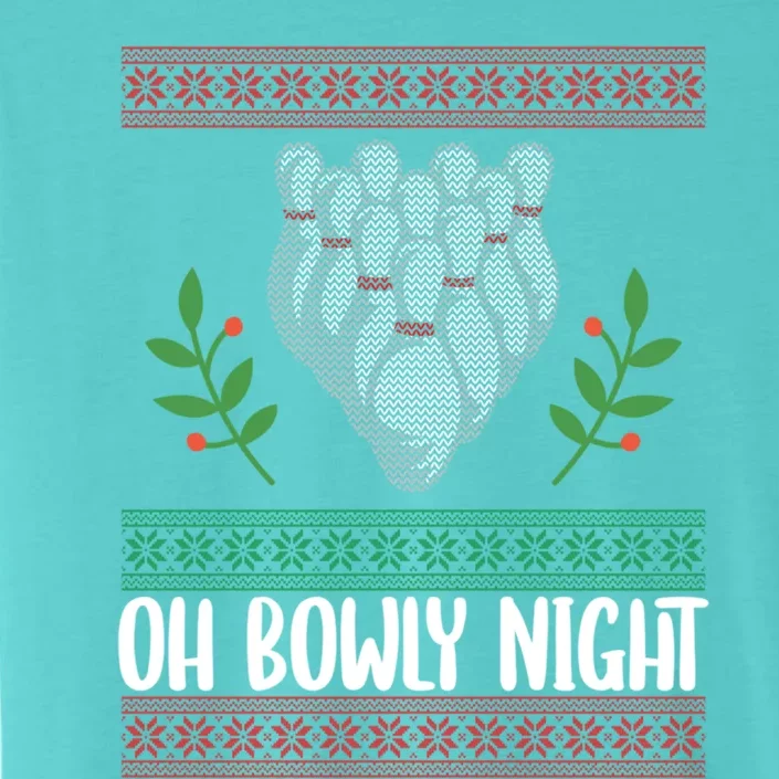 Oh Bowly Night Ugly Christmas Bowling Party Xmas Bowler Gift ChromaSoft Performance T-Shirt