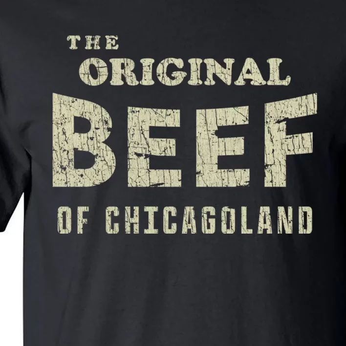 Vintage The Original Beef Of Chicagoland Tall T-Shirt