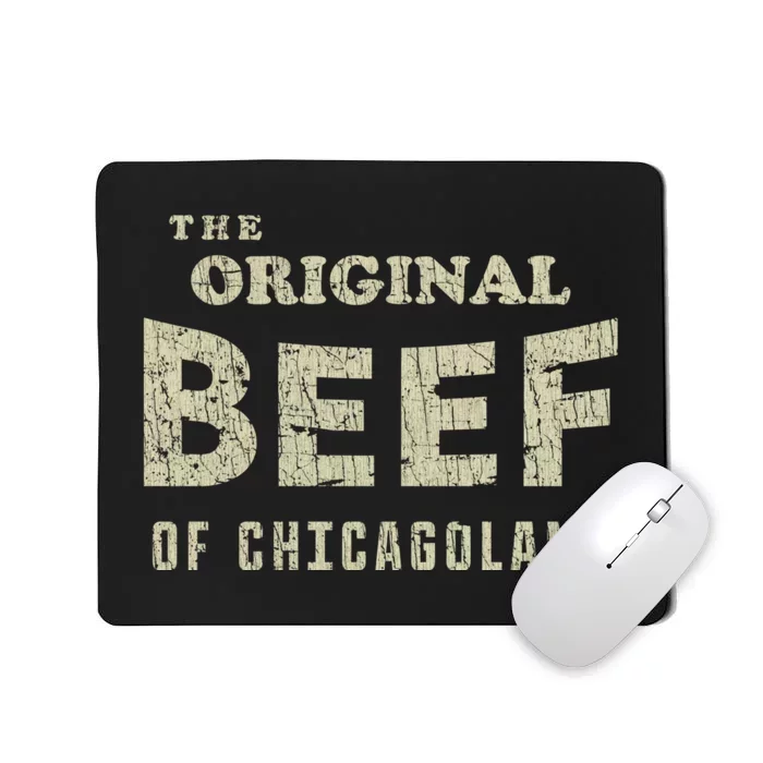 Vintage The Original Beef Of Chicagoland Mousepad