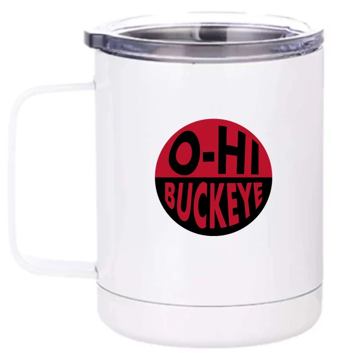 OhHi Buckeye Front & Back 12oz Stainless Steel Tumbler Cup