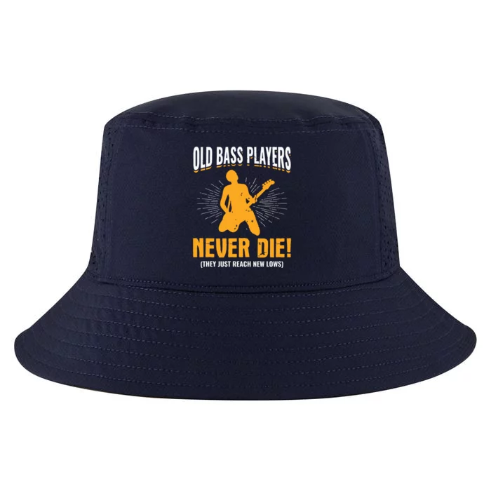 Old Bass Players Never Die Bassist Bass Guitar Player Cool Comfort Performance Bucket Hat