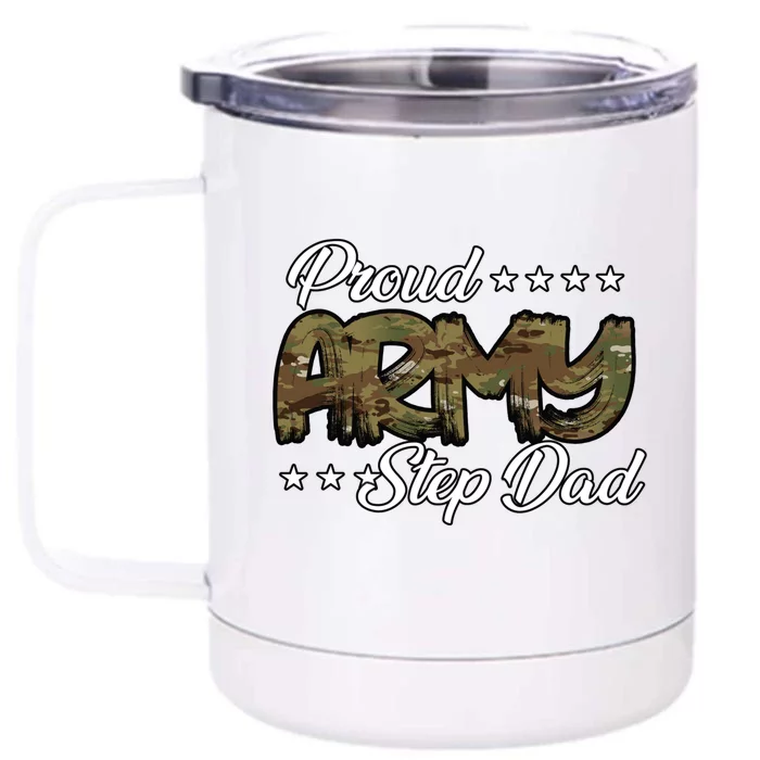 Ocp Bold Proud Army Step Dad Meaningful Gift Front & Back 12oz Stainless Steel Tumbler Cup