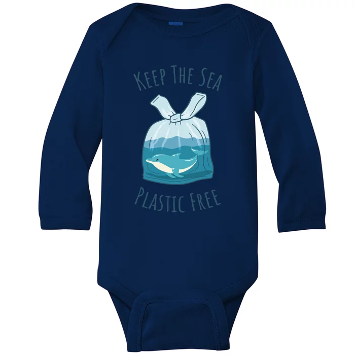 Ocean Ban Plastic Pollution Keep The Sea Plastics Free Gift Baby Long Sleeve Bodysuit