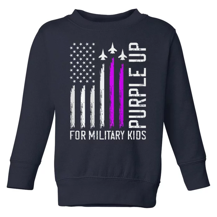 (On Back) Purple Up For Military Military Child Month Toddler Sweatshirt