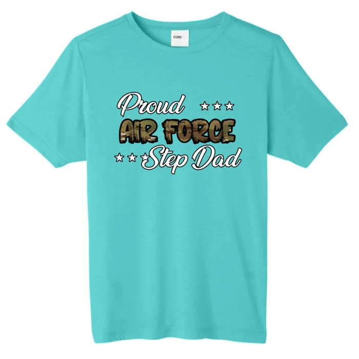 Ocp Bold Proud Air Force Step Dad Funny Gift ChromaSoft Performance T-Shirt