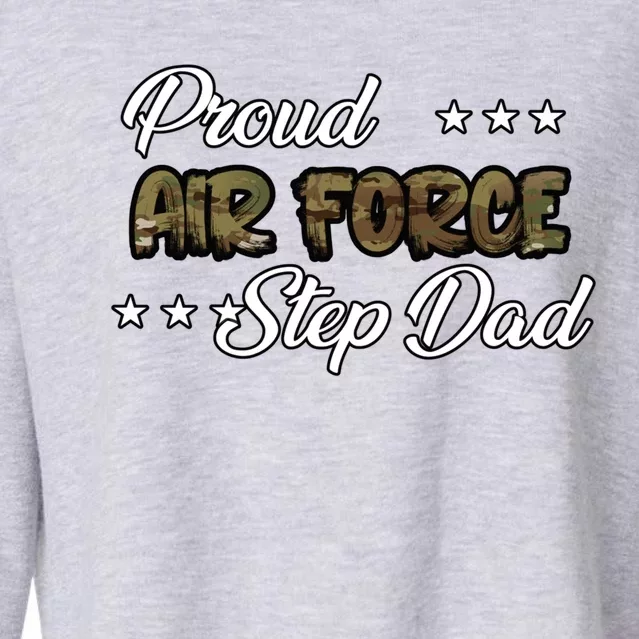 Ocp Bold Proud Air Force Step Dad Funny Gift Cropped Pullover Crew