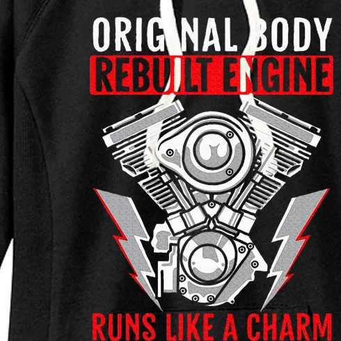 Original Body Rebuilt Engine Runs Like A Charm Heart Surgery Women's Fleece Hoodie