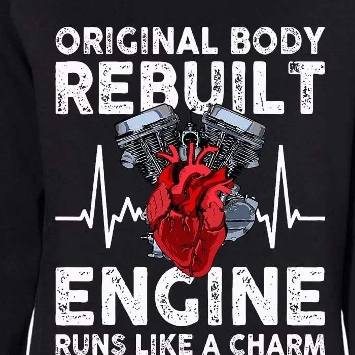 Original Body Rebuilt Engine Runs Like A Charm Womens California Wash Sweatshirt