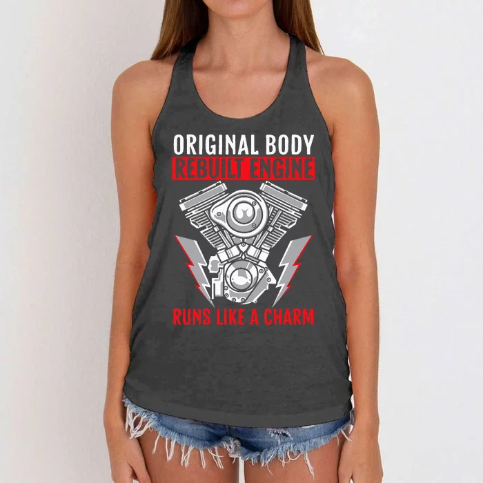 Original Body Rebuilt Engine Runs Like A Charm Women's Knotted Racerback Tank