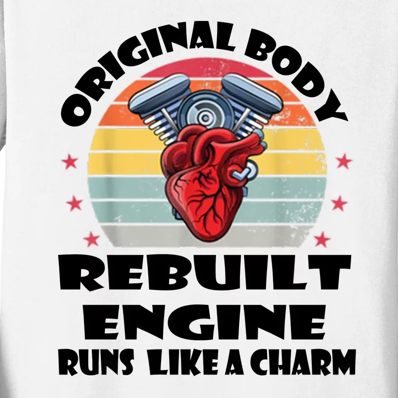 Original Body Rebuilt Engine Runs Like A Charm Car Engine Heart Kids Long Sleeve Shirt