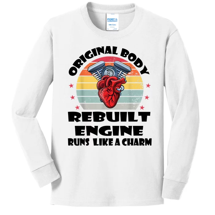 Original Body Rebuilt Engine Runs Like A Charm Car Engine Heart Kids Long Sleeve Shirt