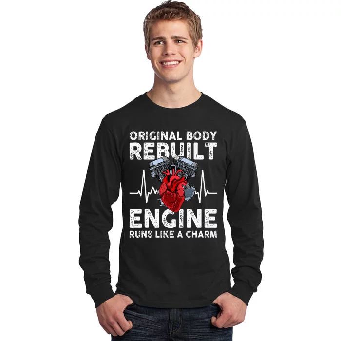 Original Body Rebuilt Engine Runs Like A Charm Tall Long Sleeve T-Shirt