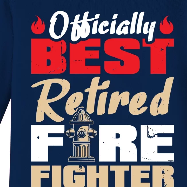 Officially Best Retired Firefighter Gift Baby Long Sleeve Bodysuit