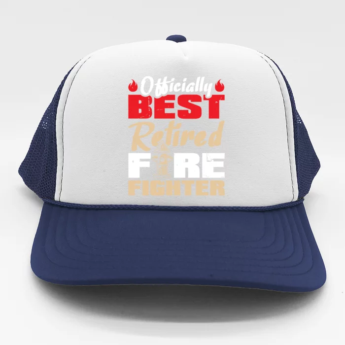 Officially Best Retired Firefighter Gift Trucker Hat