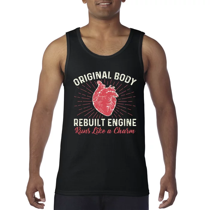 Original Body Rebuilt Engine Heart Attack Survivor Recovery Tank Top