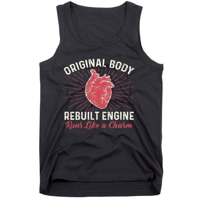 Original Body Rebuilt Engine Heart Attack Survivor Recovery Tank Top