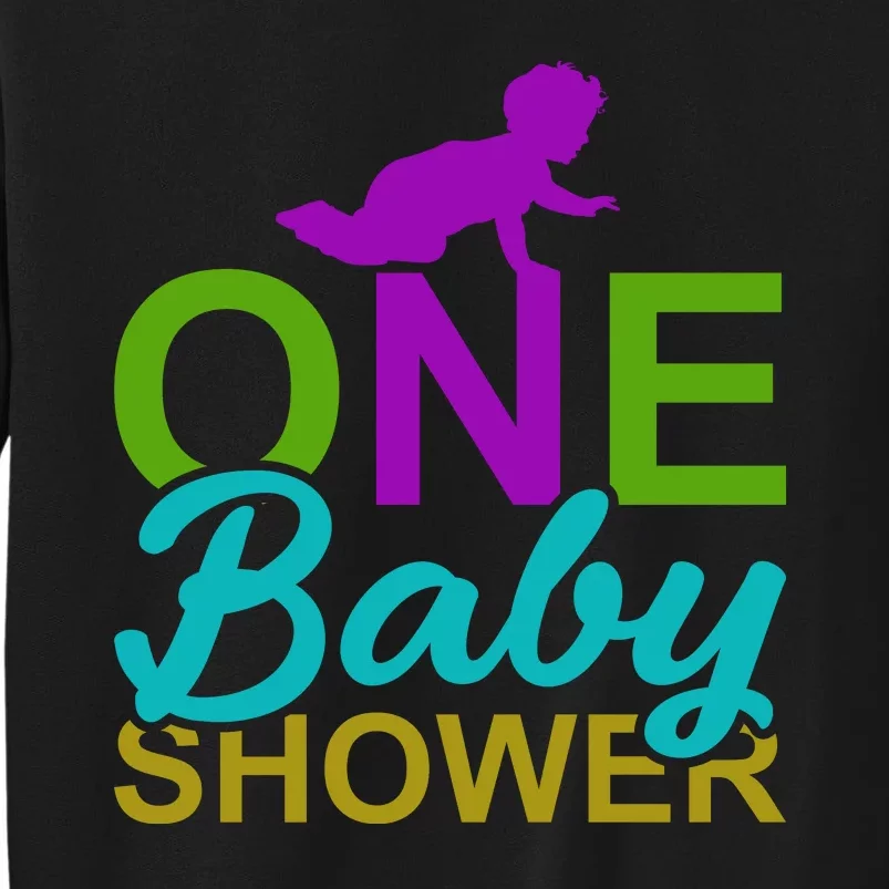 One Baby Shower Sweatshirt