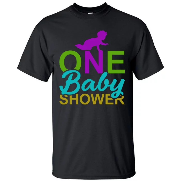 One Baby Shower Tall T-Shirt