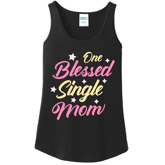 One Blessed Single Mom T Ladies Essential Tank