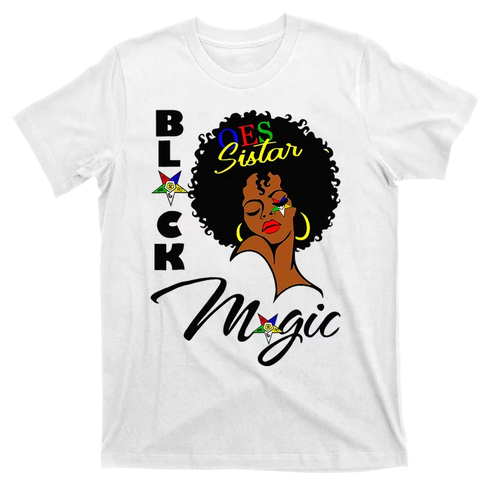 OES Black Sistar Magic Order The Eastern Star Juneteenth Day T-Shirt