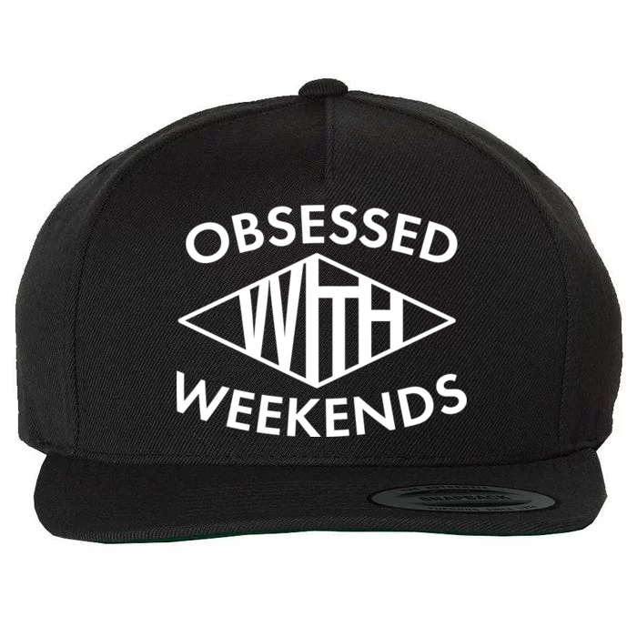 Obsessed With Weekends Wool Snapback Cap