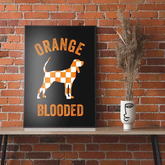 Orange Blooded Tennessee Hound Native Home TN Rocky Top Poster