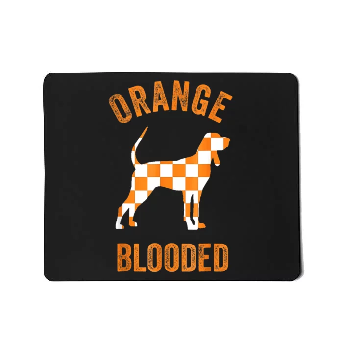 Orange Blooded Tennessee Hound Native Home Tn Rocky Top Mousepad