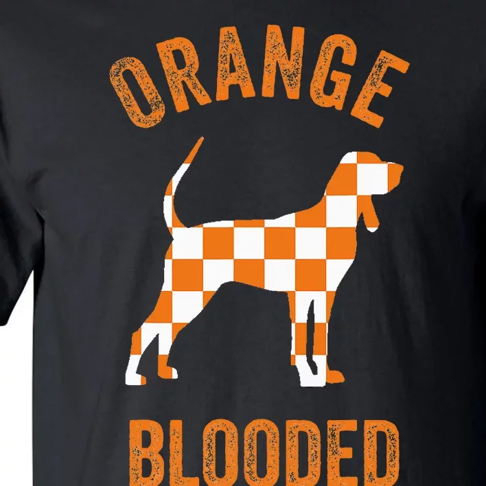 Orange Blooded Tennessee Hound Native Home Tn State Pride Tall T-Shirt