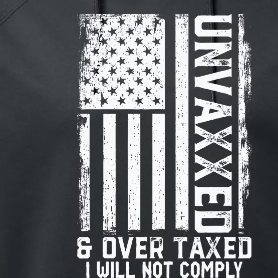 On Back Unvaxxed And Overtaxed Performance Fleece Hoodie