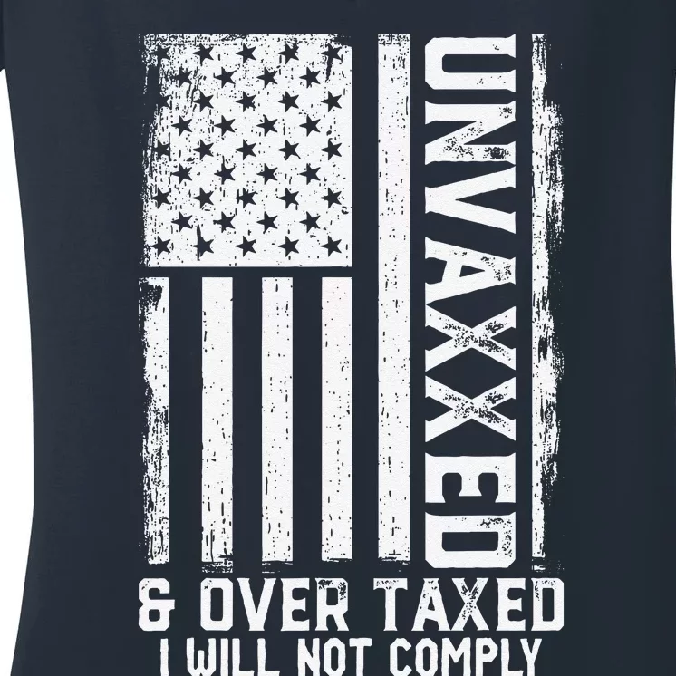 On Back Unvaxxed And Overtaxed Women's V-Neck T-Shirt