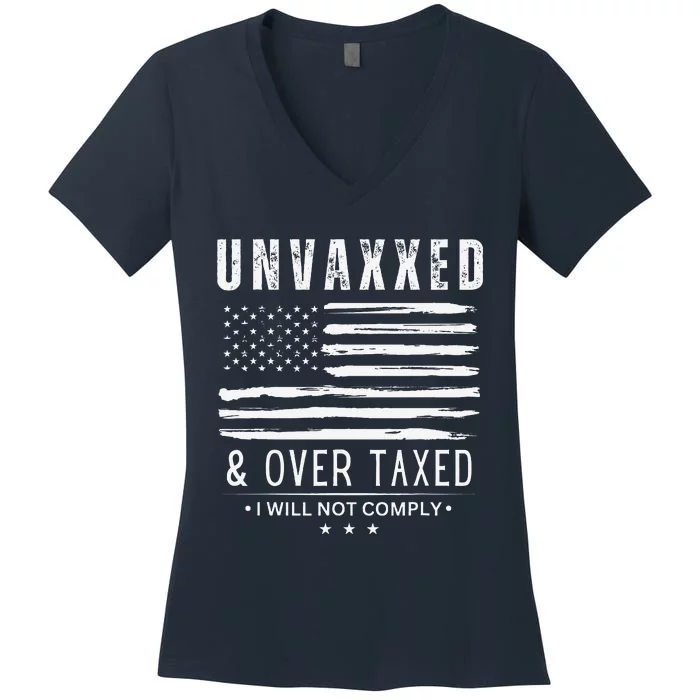 On Back Unvaxxed And Overtaxed Women's V-Neck T-Shirt